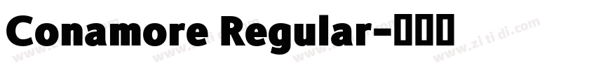 Conamore Regular字体转换